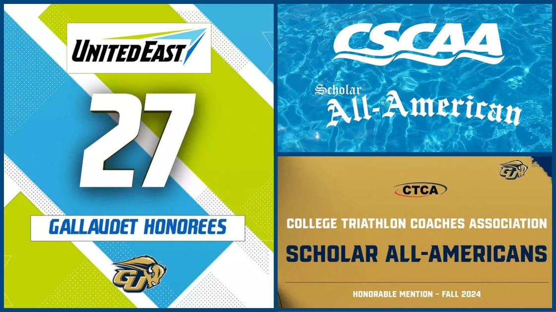 Three images. Left is banner with United East and Gallaudet logos: “27 Gallaudet Honorees”. Top right is text over water: “CSCAA Scholar All-American”. Bottom right is banner with Gallaudet logo: “CTCA / College Triathlon Coaches Association / Scholar All-Americans / Honorable Mention - Fall 2024”.